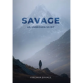 Savage, An Unbroken Spirit