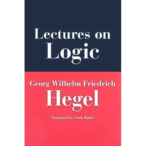 Lectures on Logic: Berlin, 1831