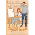 Falling For Her