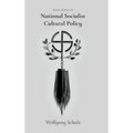 Basic Ideas of National Socialist Cultural Policy