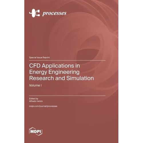 CFD Applications in Energy Engineering Research and Simulation
