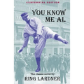 You Know Me Al: Centennial Edition
