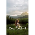 Ever Today? Duality of All