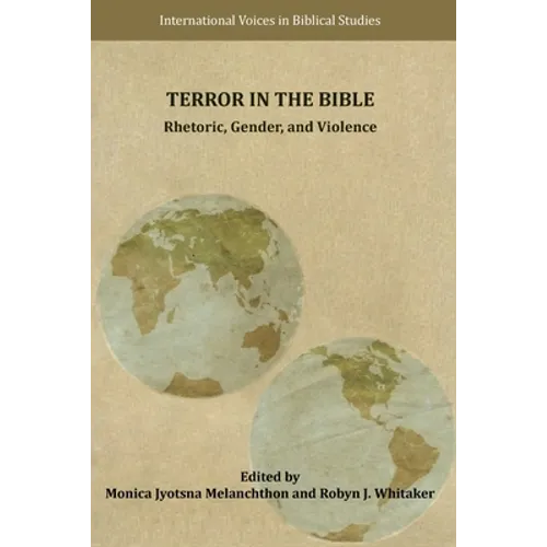 Terror in the Bible: Rhetoric, Gender, and Violence
