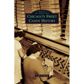 Chicago's Sweet Candy History