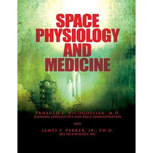 Space Physiology and Medicine