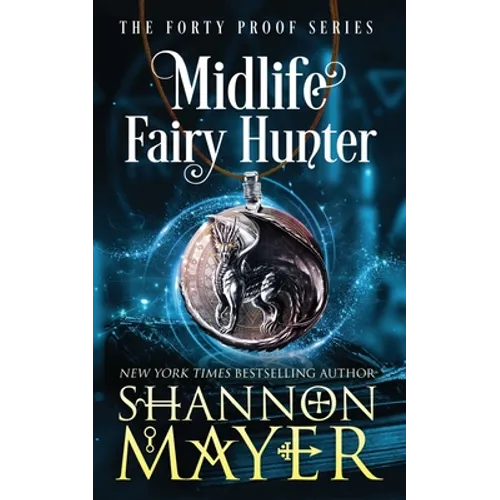 Midlife Fairy Hunter: A Paranormal Women's Fiction Novel