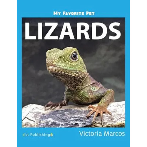 My Favorite Pet: Lizards