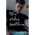 The Older Brother: A Rival Brothers, Age-Gap Romance