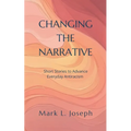 Changing The Narrative: Short Stories to Advance Everyday Antiracism