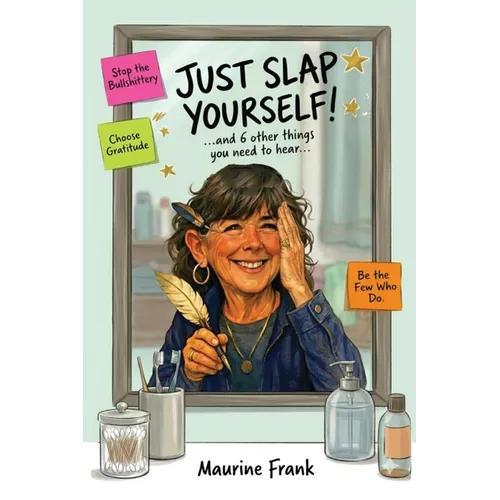 Just Slap Yourself