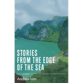 Stories from the Edge of the Sea