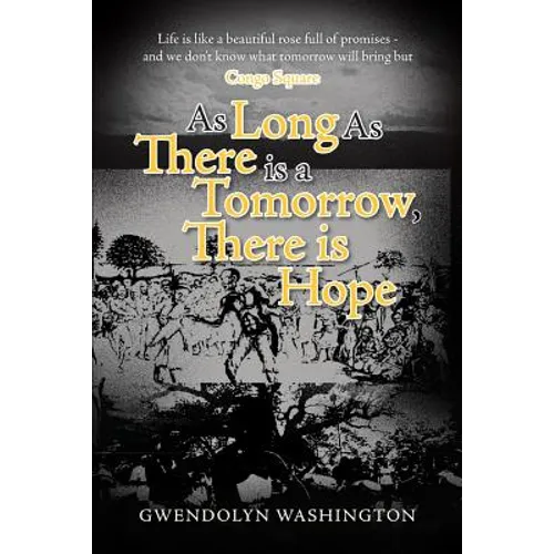 As Long as There is a Tomorrow, There is Hope