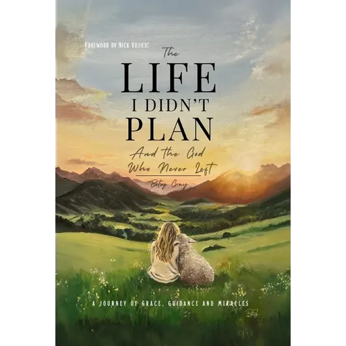 The Life I Didn't Plan