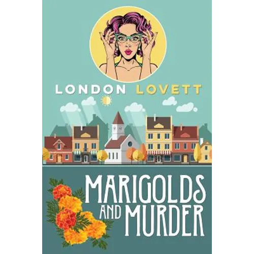 Marigolds and Murder