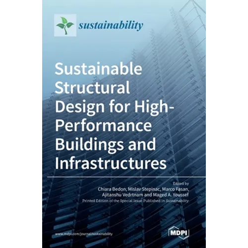 Sustainable Structural Design for High-Performance Buildings and Infrastructures