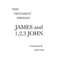 James and 1,2,3 John: A Critical & Exegetical Commentary