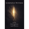 Luminous Witness
