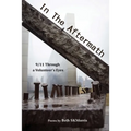 In the Aftermath: 9/11 Through a Volunteer's Eyes