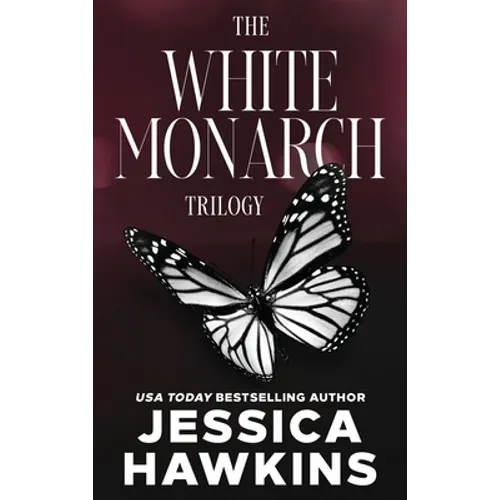 White Monarch Trilogy: The Complete Collection
