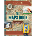 Lonely Planet Kids the Maps Book: Discover the Amazing World of Cartography Ancient Times to Present Day How to Read Symbols, Keys & Grid Lines Fascin