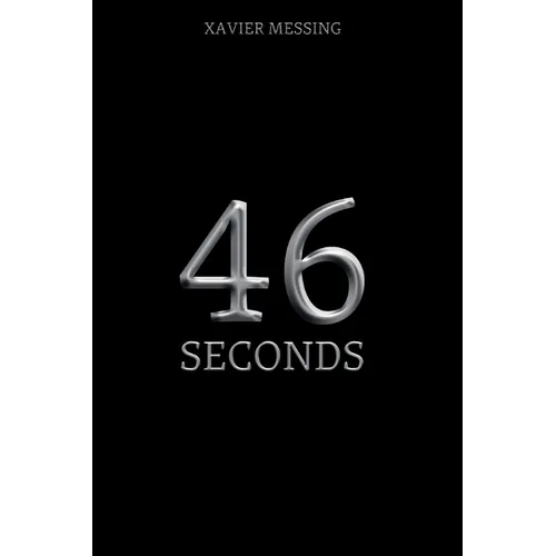 46 Seconds: A Spy Thriller