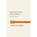 Revolution in Guinea: Selected Texts