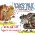 Yaks Yak: Animal Word Pairs