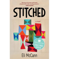 Stitched: A Novel (Large Print Edition for Accessibility)