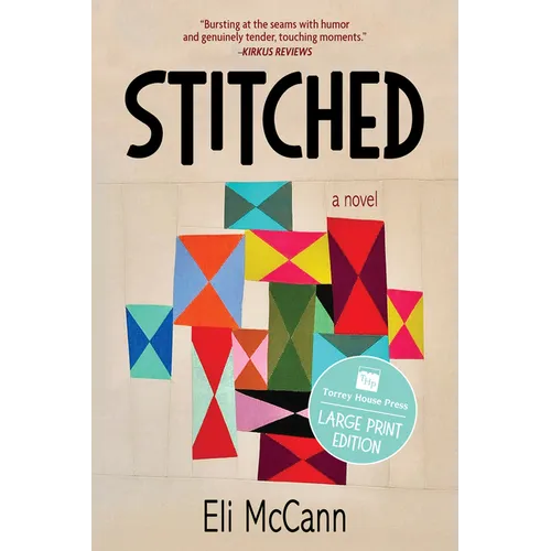 Stitched: A Novel (Large Print Edition for Accessibility)