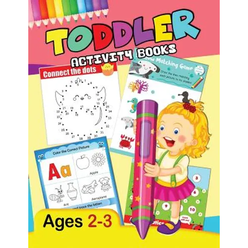 Toddler Activity Books: Preschool Activity Ages 2-3 Fun Early Learning Workbook