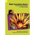 Bible Translation Basics: Communicating Scripture in a Relevant Way
