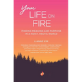 Your Life On Fire