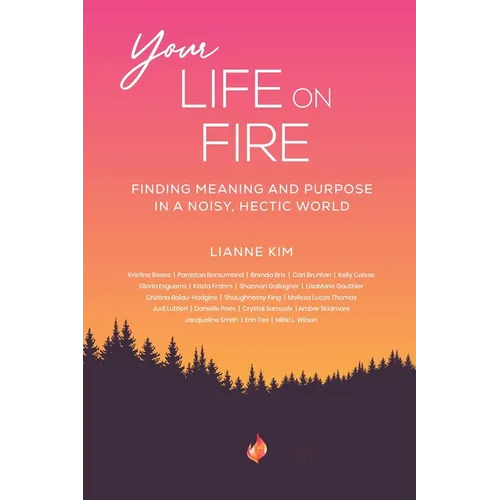 Your Life On Fire