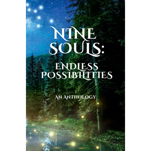 Nine Souls: Endless Possibilities