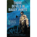 Those Devils in Baggy Pants