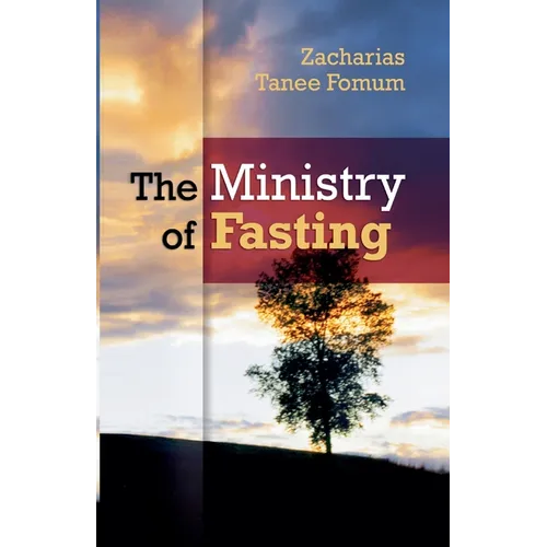 The Ministry of Fasting