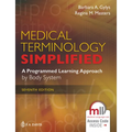 Medical Terminology Simplified: A Programmed Learning Approach by Body System