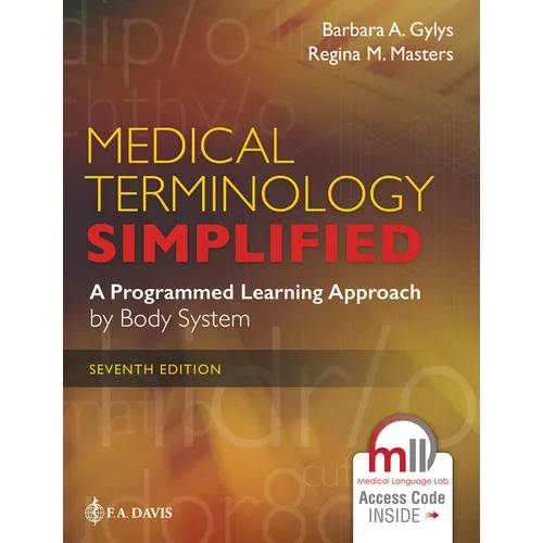 Medical Terminology Simplified: A Programmed Learning Approach by Body System