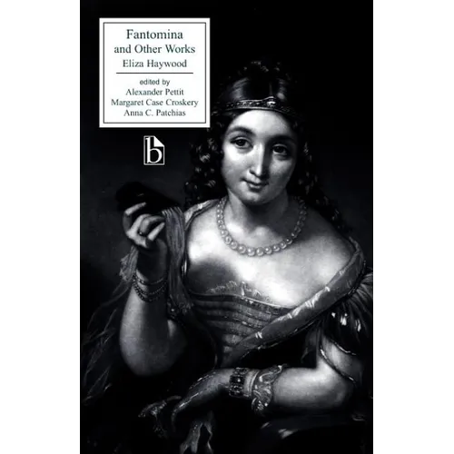 Fantomina and Other Works