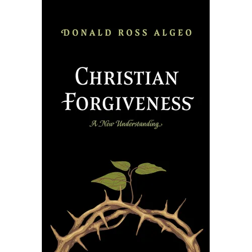 Christian Forgiveness: A New Understanding