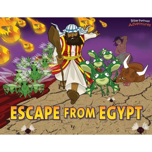 Escape from Egypt: Moses and the Ten Plagues