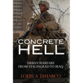 Concrete Hell: Urban Warfare from Stalingrad to Iraq