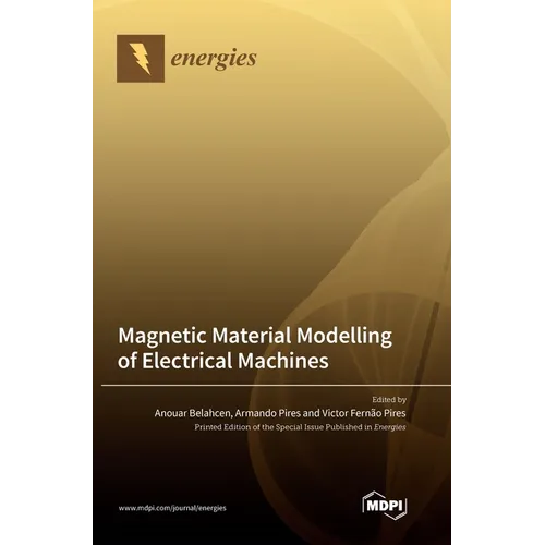 Magnetic Material Modelling of Electrical Machines