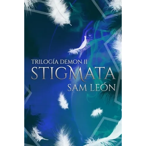 Stigmata: Trilogía Demon #2