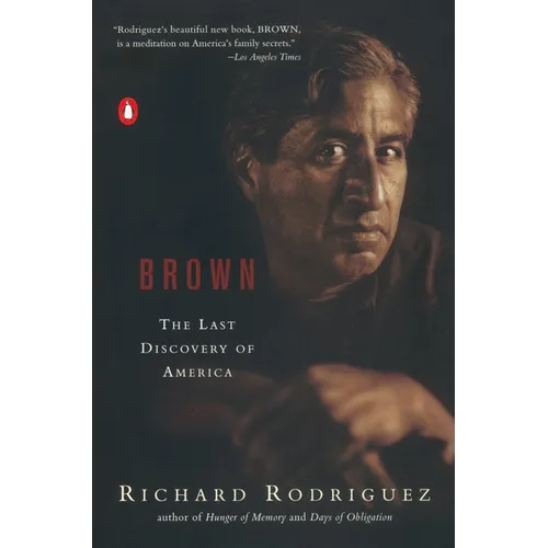 Brown: The Last Discovery of America