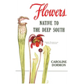 Flowers Native to the Deep South