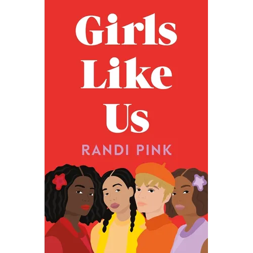 Girls Like Us