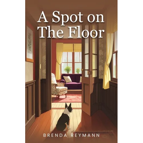 A Spot on the Floor