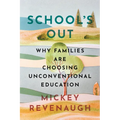 School's Out: Why Families Are Choosing Unconventional Education